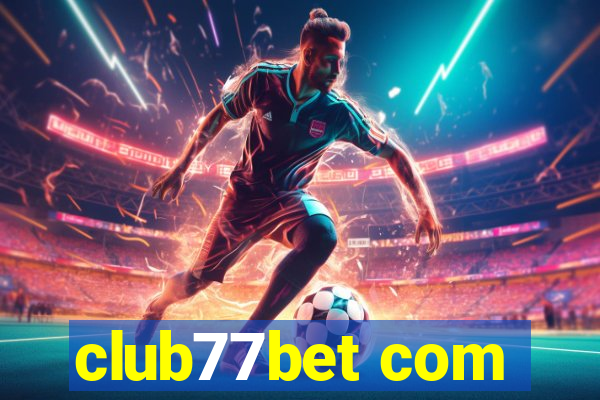 club77bet com